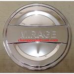 ครอบฝาถังน้ำมันโครเมี่ยม MITSUBISHI MIRAGE 12-16