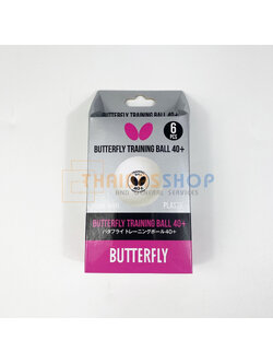 (ของแท้ 100%) ลูกปิงปอง ลูกเทเบิลเทนนิสพลาสติก Butterfly Training Ball40+ บรรจุ 6 ลูก สีขาว