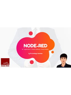 [VDO] Course Node-RED for IoT Application ( Cloud , Gateway , Sensor Node )