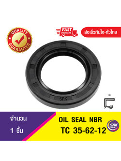 TC 35-62-12 ซีลกันน้ำมัน ออยซีล ซีลกันรั่ว Oil seal