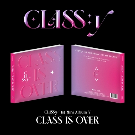 [PRE-ORDER] CLASS:y - 1st Mini Album Y "CLASS IS OVER"