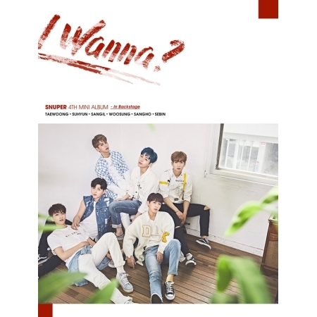 [PRE-ORDER] SNUPER - 4th Mini Album "I WANNA?" (Backstage Ver.)