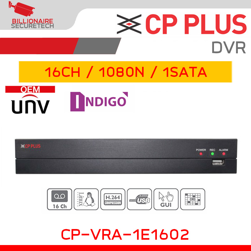 CP PLUS CP-VRA-1E1602 DVR 16Ch. 1080P Lite Indigo H.264 1SATA BY BILLIONAIRE SECURETECH CP-VRA-1E1602