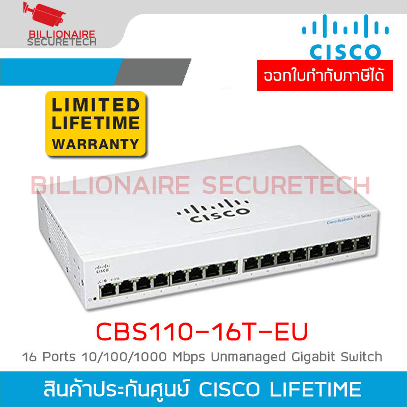 CISCO CBS110-16T-EU : 16 Ports 10/100/1000 Mbps Unmanaged Gigabit Switch, Rack mount 1U BY BILLIONAIRE SECURETECH CISCO CBS110-16T-EU