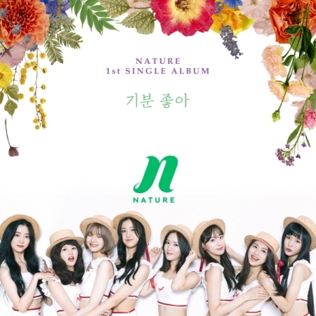 [PRE-ORDER] NATURE - 1st Single Album "GIRLS AND FLOWERS (기분 좋아)"