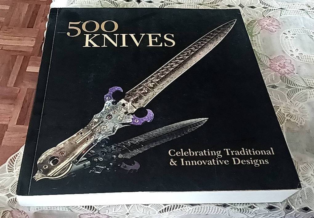 500 Knives Celebrating Traditional & Innovative Designs