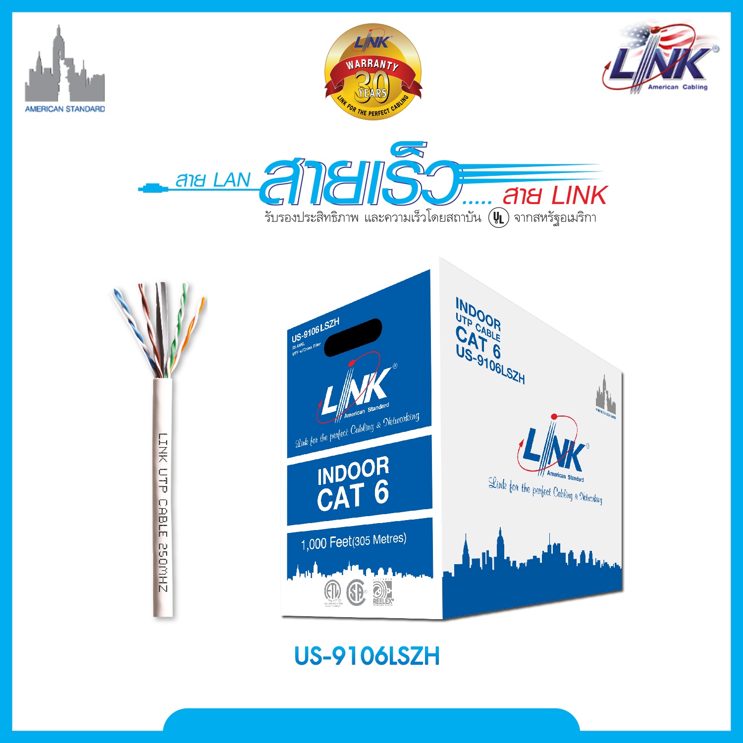 LINK US-9106LSZH CAT6 UTP (250 MHz) w/Cross Filler, 23 AWG, LSZH White 305 M./Reel BY BILLIONAIRE SECURETECH US-9106LSZH