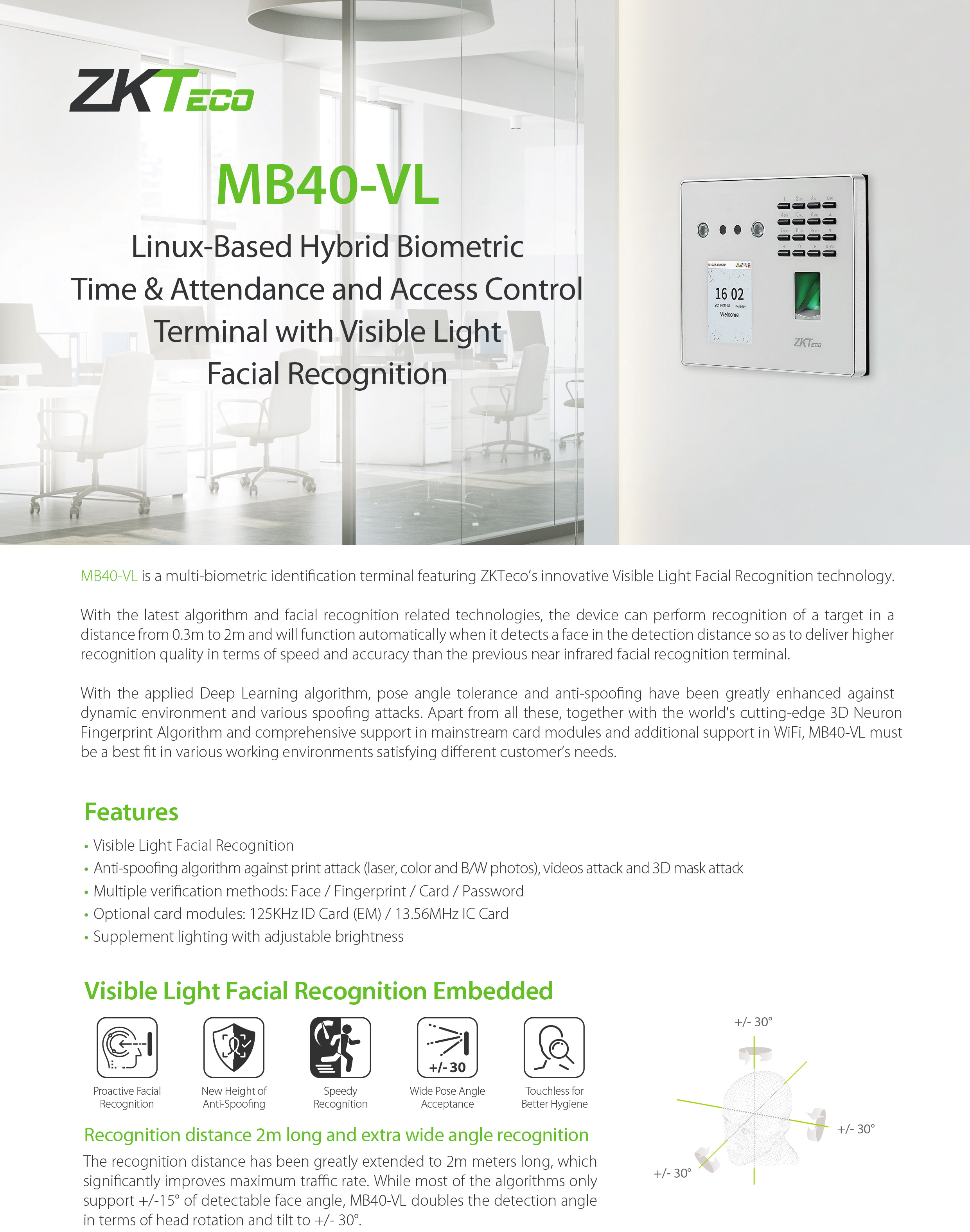 ZKTECO MB40-VL Time Attendance เครื่องสแกนลายนิ้วมือ รองรับ 3,000 ลายนิ้วมือ / 3,000 ใบหน้า / 10,000 บัตร ควบคุมประตูเปิด-ปิด BY BILLIONAIRE SECURETECH MB40-VL
