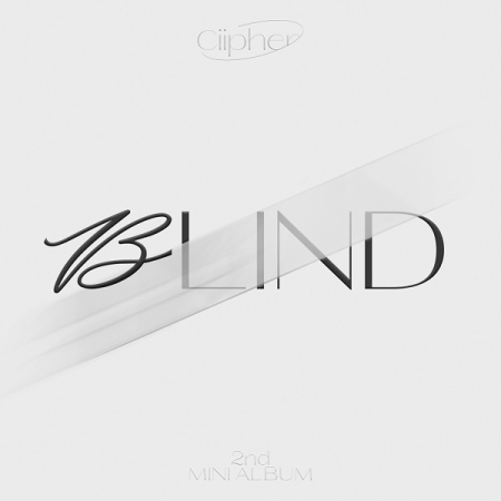 [PRE-ORDER] Ciipher - 2nd Mini Album "BLIND"