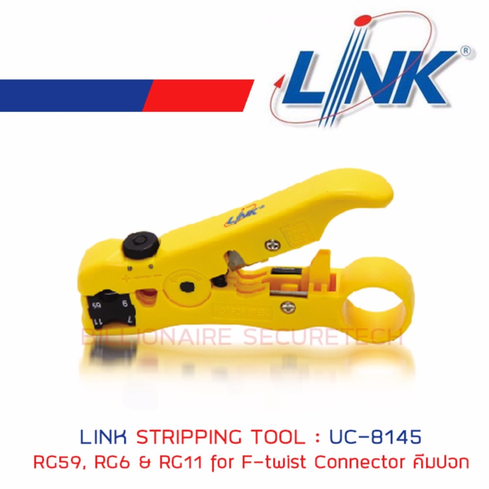 LINK UC-8145 STRIPPING TOOL RG59, RG6 & RG11 for F-twist Connector คีมปอก BY BILLIONAIRE SECURETECH UC-8145