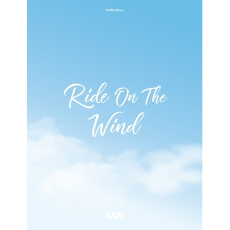 [PRE-ORDER] KARD - 3rd Mini Album "RIDE ON THE WIND"