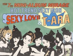 [PRE-ORDER] T-ARA - 6th Mini Album Repackage "MIRAGE"