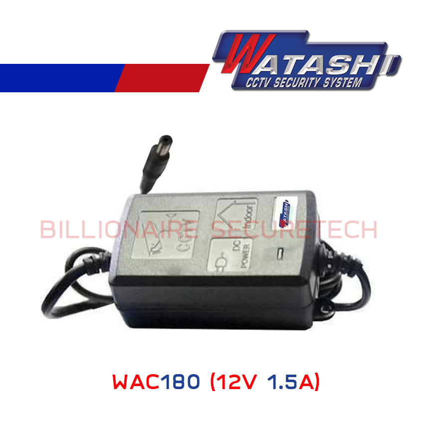 WATASHI WAC180 อแดปเตอร์สำหรับกล้องวงจรปิด 12V 1.5A BY BILLIONAIRE SECURETECH WAC180