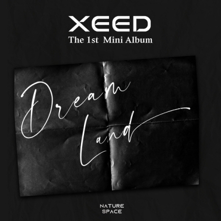 [PRE-ORDER] XEED - 1st Mini Album "Dream Land"