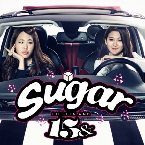 [PRE-ORDER] 피프틴앤드 (15&) - 1st Album "Sugar"