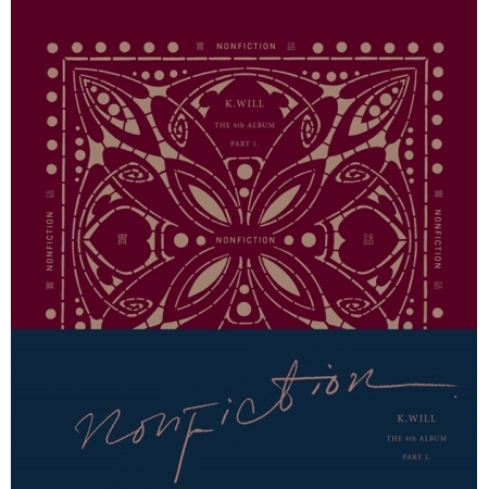 [PRE-ORDER] K.WILL - 4th Album Part. 1 "NONFICTION"
