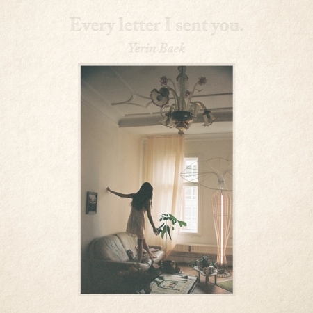 [PRE-ORDER] BAEK YERIN - EVERY LETTER I SENT YOU. (2CD)