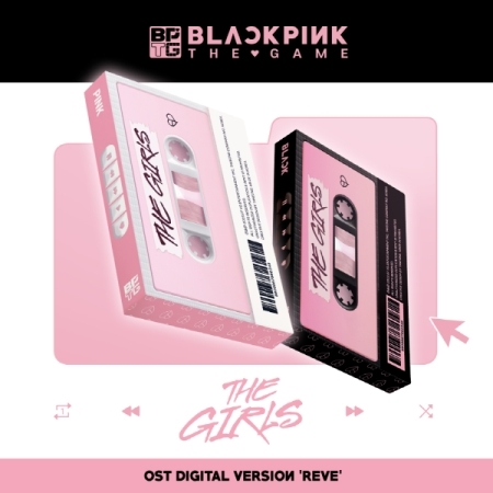 [PRE-ORDER] BLACKPINK - BLACKPINK THE GAME OST. "THE GIRLS" (Reve ver.) (Digital Version)