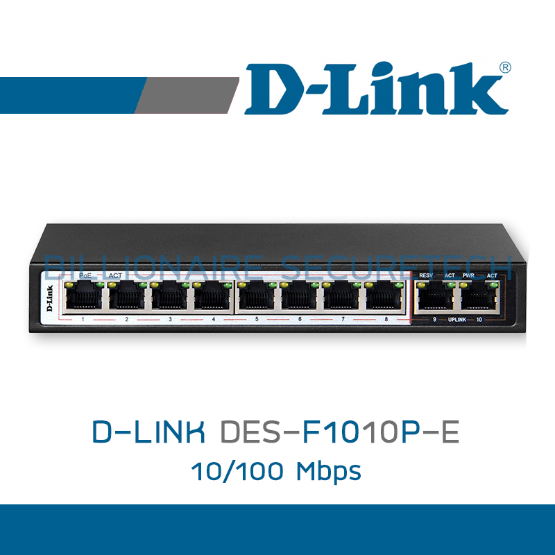 D-LINK DES-F1010P-E Switching Hub 8 Port POE + 2 Port Uplink BY BILLIONAIRE SECURETECH DES-F1010P-E