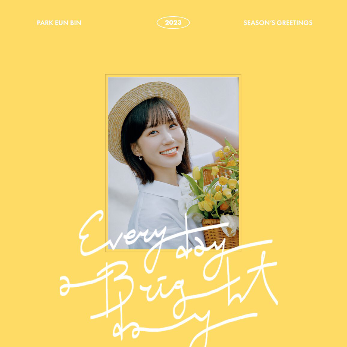 [PRE-ORDER] PARK EUN BIN - 2023 Season's Greetings "Everyday a Bright day"