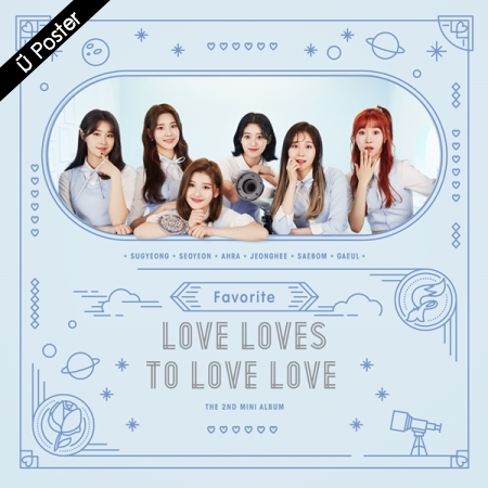 [PRE-ORDER] FAVORITE - 2nd Mini Album "LOVE LOVES TO LOVE LOVE"