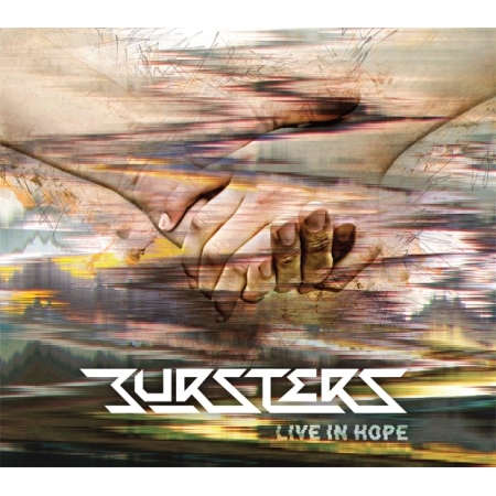 [PRE-ORDER] BURSTERS - LIVE IN HOPE