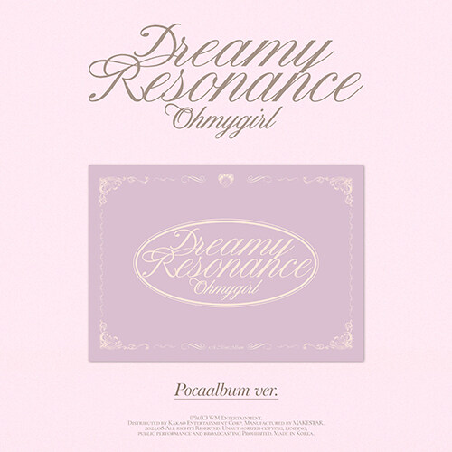 [PRE-ORDER] OH MY GIRL - 10th Mini Album "Dreamy Resonance" (POCA)