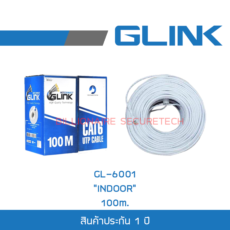 GLINK GL-6001 / GL6001 CAT6 UTP CABLE INDOOR 100m. BY Billionaire Securetech GL-6001