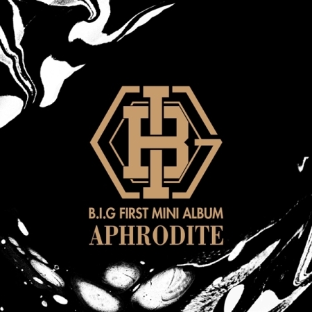 [PRE-ORDER] B.I.G - 1st Mini Album "APHRODITE"