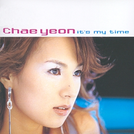 [PRE-ORDER] CHAE YEON - 1st Album "IT'S MY TIME"