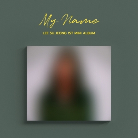 [PRE-ORDER] LEE SU JEONG - 1st Mini Album "My Name"