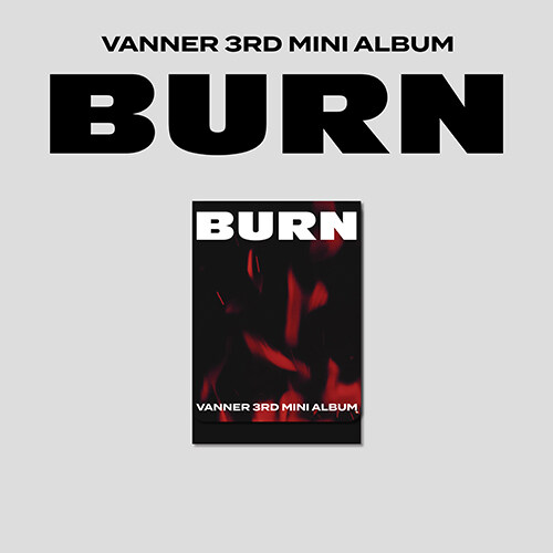 [PRE-ORDER] VANNER - 3rd Mini Album "BURN" (PLVE ver.)