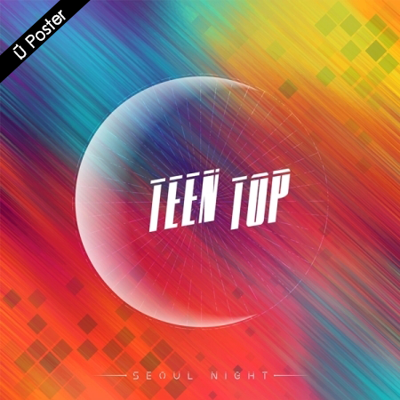 [PRE-ORDER] TEEN TOP - 8th Mini Album "SEOUL NIGHT" (A VER.)