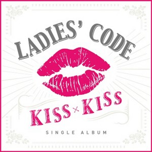 [PRE-ORDER] LADIES' CODE - 1st Single Album "Kiss Kiss"