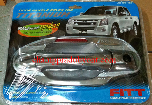 ครอบมือเปิดพร้อมถ้วยรองโครเมี่ยม ISUZU D-MAX 02-06 FITT ทรง TITANIUM SERIES