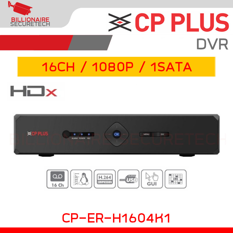 CP PLUS CP-ER-H1604K1 AHD DVR 16CH, 1080P, 1SATA, BY BILLIONAIRE SECURETECH CP-ER-H1604K1