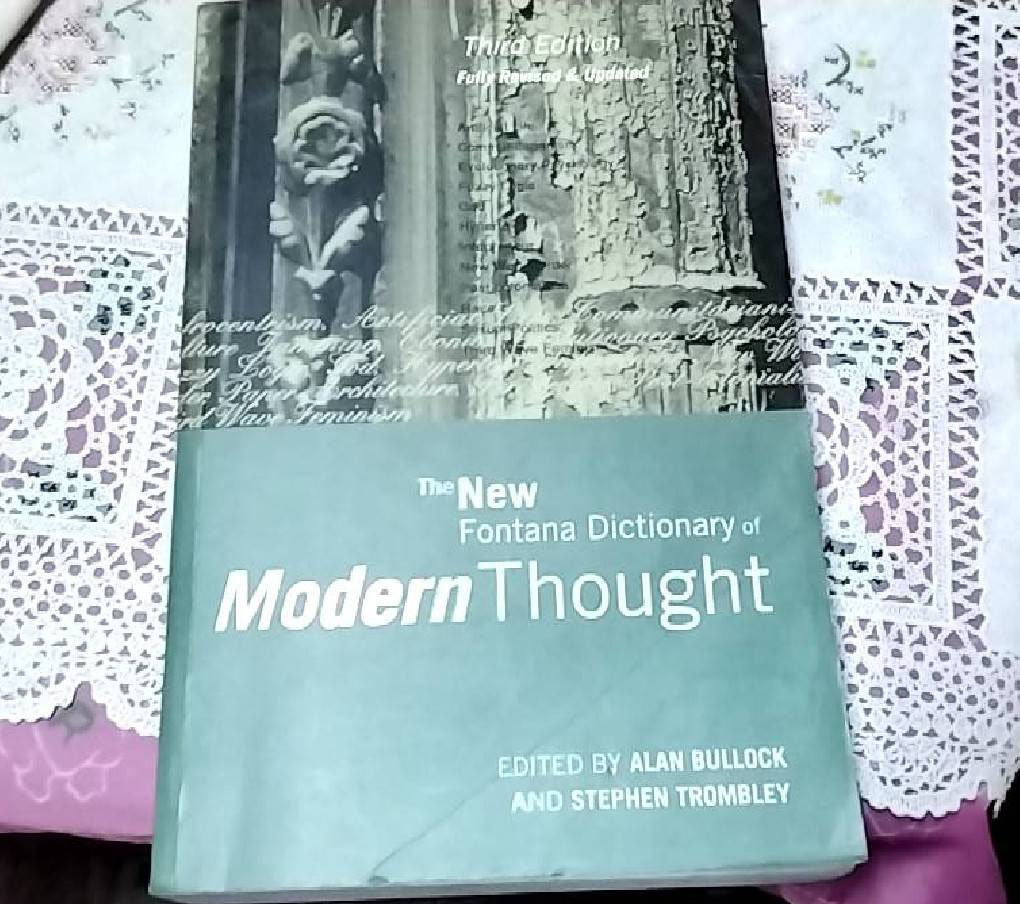 The new Fontana dictionary of modern thought (3rd edition)