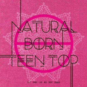 [PRE-ORDER] 틴탑 (TEENTOP) - NATURAL BORN TEEN TOP (Passion Ver.)
