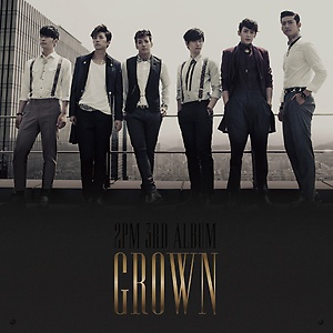[PRE-ORDER] 2PM - 3rd Album "Grown" (A Version)