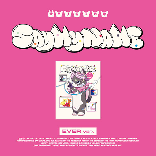 [PRE-ORDER] SAY MY NAME - 1st EP Album "SAY MY NAME" (EVER MUSIC ALBUM)