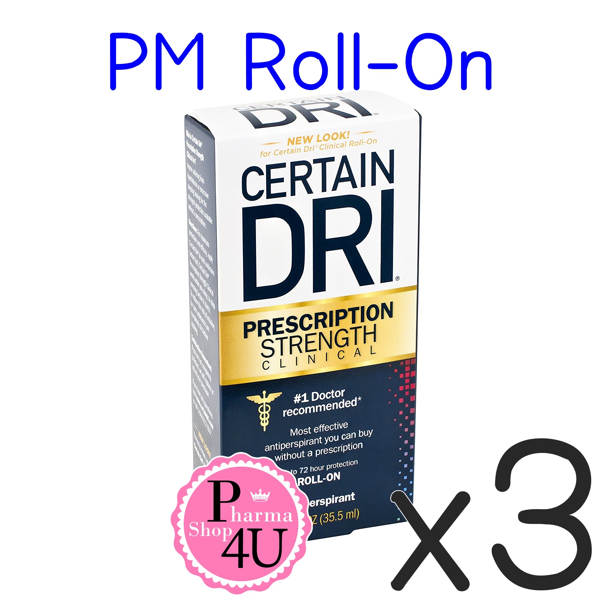(ซื้อ3 ราคาพิเศษ) (ทาก่อนนอน) CerTain Dri Prescription Strength Roll-On 35.5 mL เซอร์เทนดราย เอฟวรีเดย์ #โรลออน
