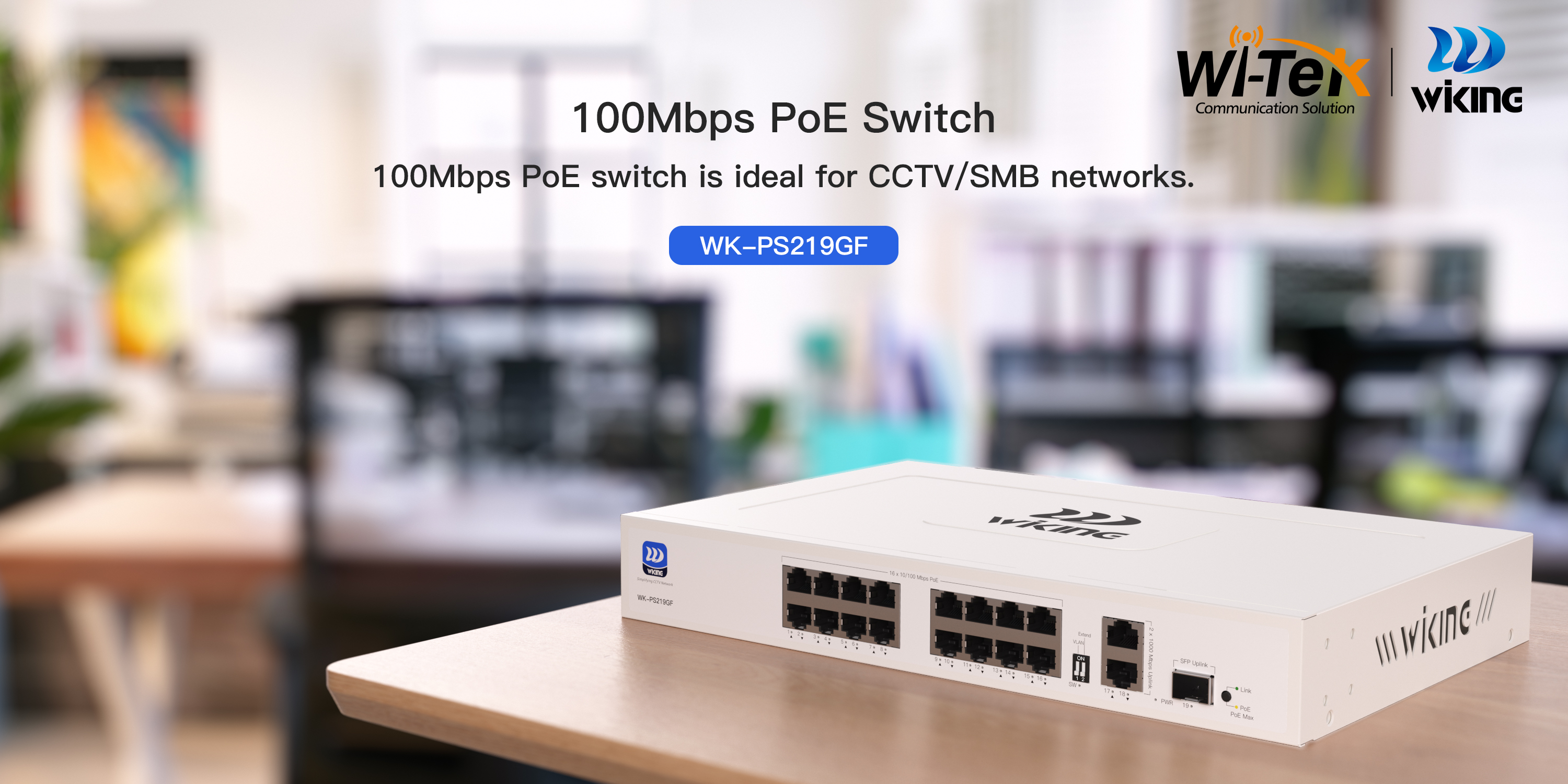 WI-TEK WK-PS219GF POE SWITCH 16 Fast PoE, 2 Gigabit Uplink, 1 Gigabit SFP 180W BY BILLIONAIRE SECURETECH WK-PS219GF