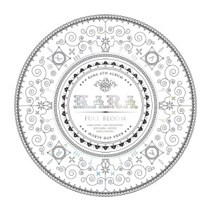 [PRE-ORDER] KARA - 4th Album "Full Bloom"