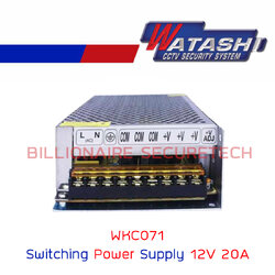 WATASHI WKC071 Switching Power Supply 12V 20A BY BILLIONAIRE SECURETECH WKC071