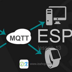 ESP32 เบื้องต้น :: บทที่ 13 เชื่อมต่อกับ MQTT