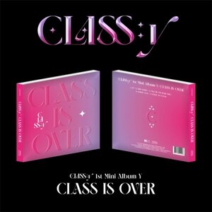 [PRE-ORDER] CLASS:y - 1st Mini Album Y "CLASS IS OVER"