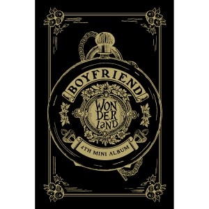 [PRE-ORDER] BOYFRIEND - 4th Mini Album "Boyfriend in Wonderland"