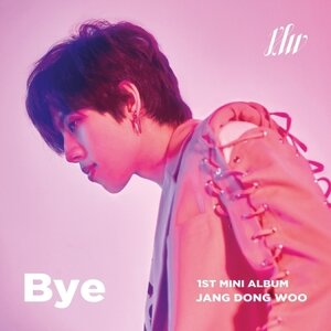 [PRE-ORDER] JANG DONG WOO - 1st Mini Album "BYE"