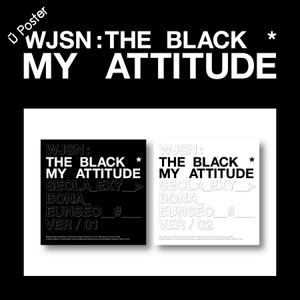 [PRE-ORDER] WJSN : THE BLACK - 1st Single Album "MY ATTITUDE"