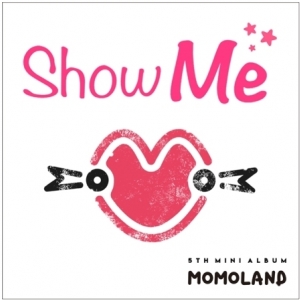 [PRE-ORDER] MOMOLAND - 5th Mini Album "SHOW ME"